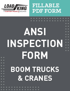 ansi inspection form boom trucks load king